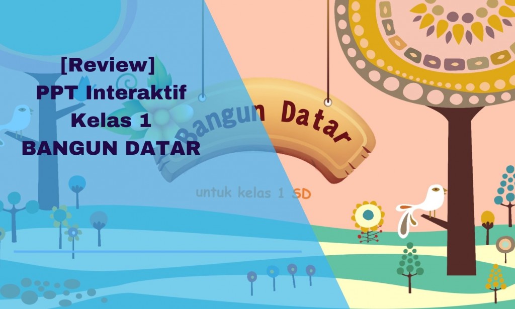 Powerpoint Interaktif Tematik Kelas 1: Bangun Datar