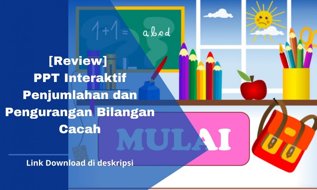 Powerpoint Interaktif: Penjumlahan dan Pengurangan Bilangan Cacah