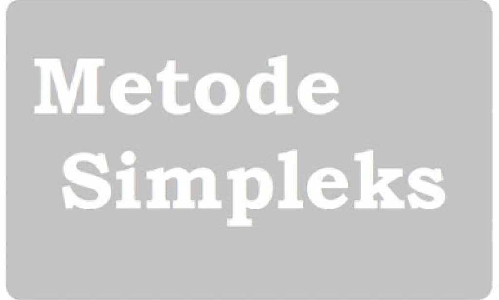 Metode Simpleks: Pengertian dan Contoh Soal