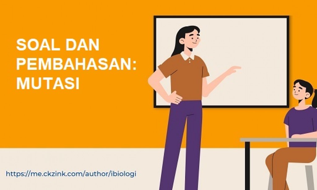 Soal Biologi dan Pembahasan: Mutasi