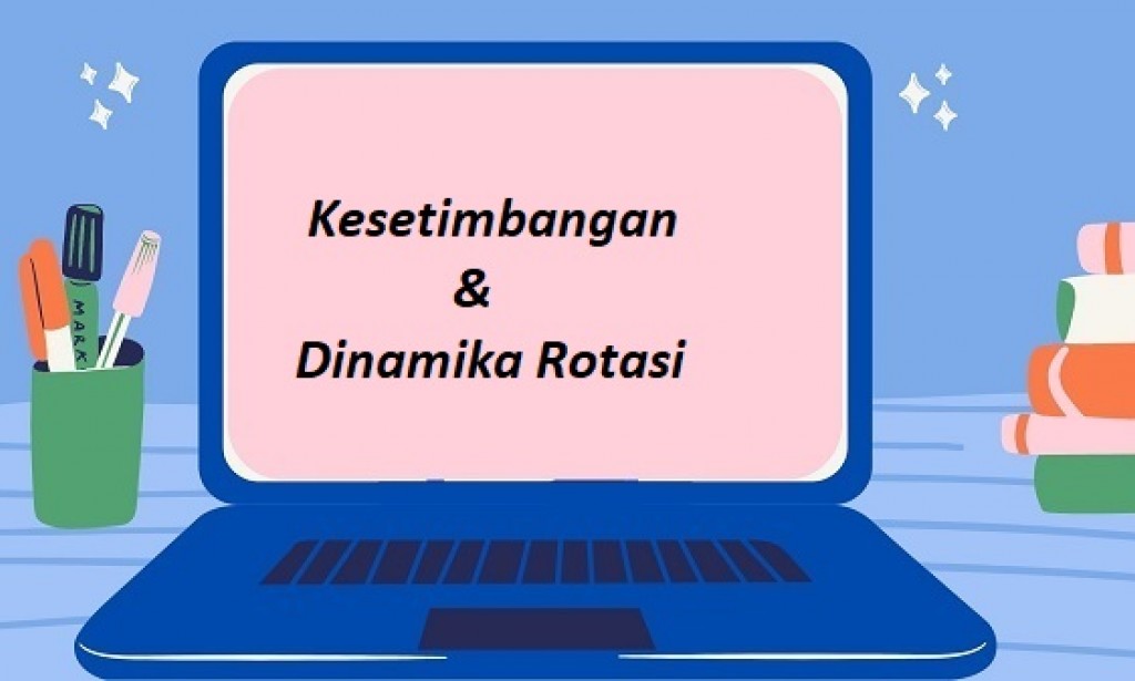 Soal Dan Pembahasan Kesetimbangan & Dinamika Rotasi