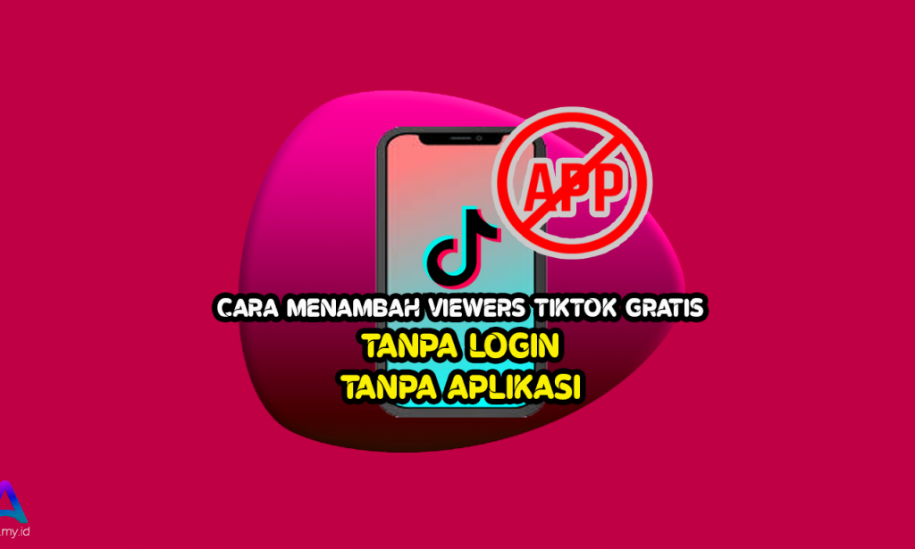 CARA MENAMBAH VIEWERS TIKTOK GRATIS TANPA LOGIN TANPA APLIKASI 100% WORK